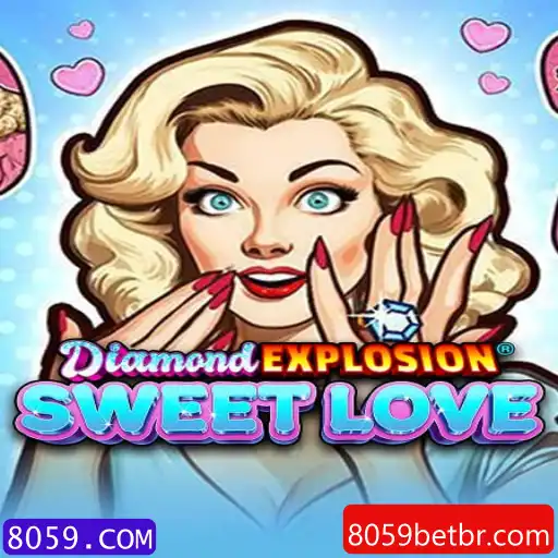 Explorando DiamondExplosionSweetLove: O Jogo que Conquista Corações